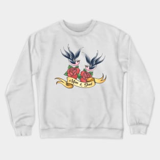 Hand Drawn Tattoo with the Inscription of Mom and Dad Crewneck Sweatshirt